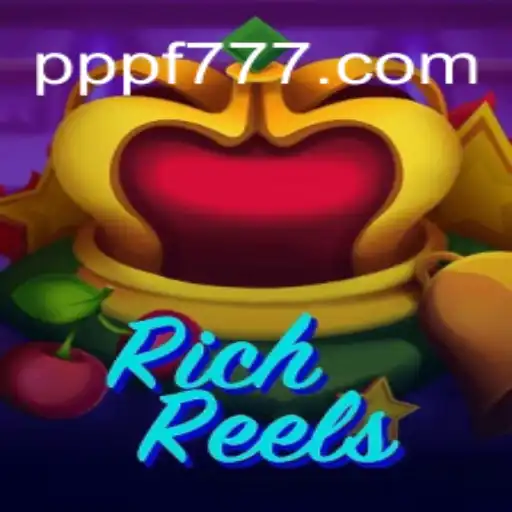 Descubra o Mundo de Entretenimento com RichReels e PPF777.COM